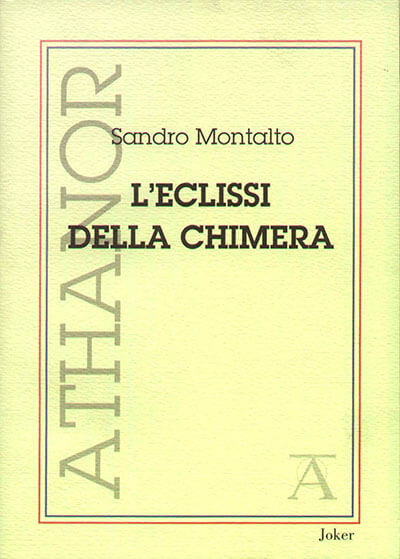 L'eclissi della chimera