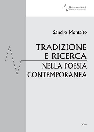 Tradizione e ricerca nella poesia contemporanea